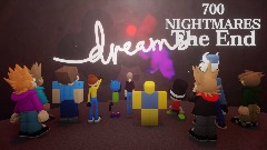 700 NIGHTMARES: The End