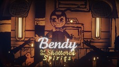 Bendy<term> And The Shattered Spirits ( HELP WANTED ) TEASER