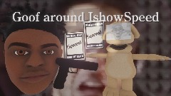 Goof around iShowSpeed