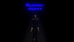 Blasphemy : chapter 2
