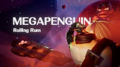 MegaPenguin - Rolling Rum
