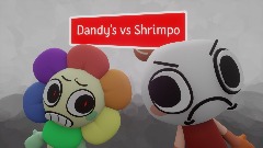 Dandy's vs Shrimpo