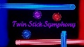 Twin-Stick Symphony Creation Kit