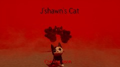 J'shawn's Cat early access (Unfinished)