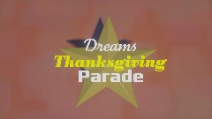 Dreams Thanksgiving Parade