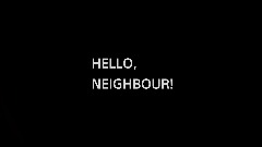 Hello, Neighbour! (Early Prototype)