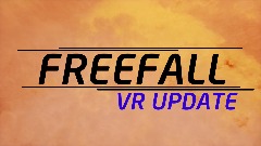 FREEFALL (VR Update)