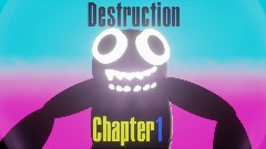 Destruction Chapter 1