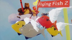 Flying Fish 2