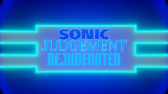 Sonic Judgement Rejuvenated