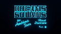 Dreams Sounds: The Ambient Video Jam