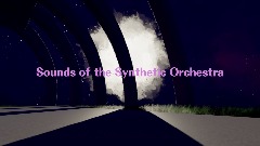 Sounds of the Synthetic Orchestra