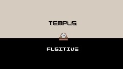 🕰️Tempus fugitive🕰️