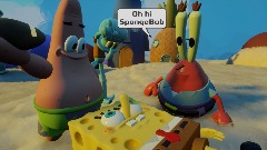 "Oh hi SpongeBob" A SpongeBob Parody. (Based of "Oh hi mark".)