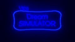 (L S D 2) Dream Simulator