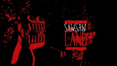 SawSaw Land