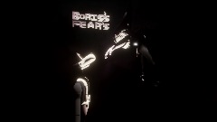 Borris's fear's (teaser)