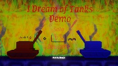 I Dream of Tanks Demo