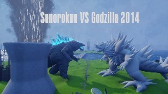 Sunorokuu VS Godzilla 2014