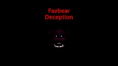 Fazbear deception