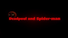 Deadpool And Spider-man