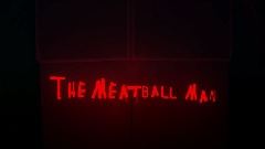 The Meatball Man The Ressurection