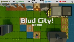 Blud City! [DEMO] (New Update!)