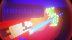RETRO BLAST SIMULATOR