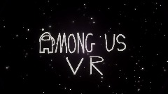 Among us VR