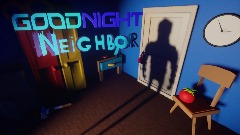 Goodnight neighbor - Menu