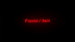 Psycho/Self   (PGJam2)