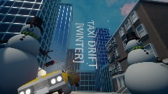 TAXI DRIFT [WINTER EDITION]