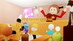*300 Level Special!