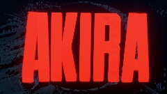 AKIRA CAPSULE GANG INTRO
