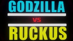 Godzilla VS Ruckus continue films tell "Short"
