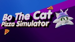Bo the Cat: Pizza Simulator
