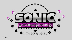 Sonic Ascension | V0.6