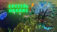 Crystal Dreams