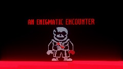 UNDERTALE LAST BREATH AN ENIGMATIC ENCOUNTER