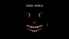 Cruel World