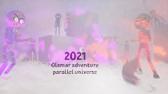 Olamar adventure parallel universe teaser 2