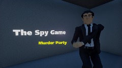 The Spy Game: Murder Party