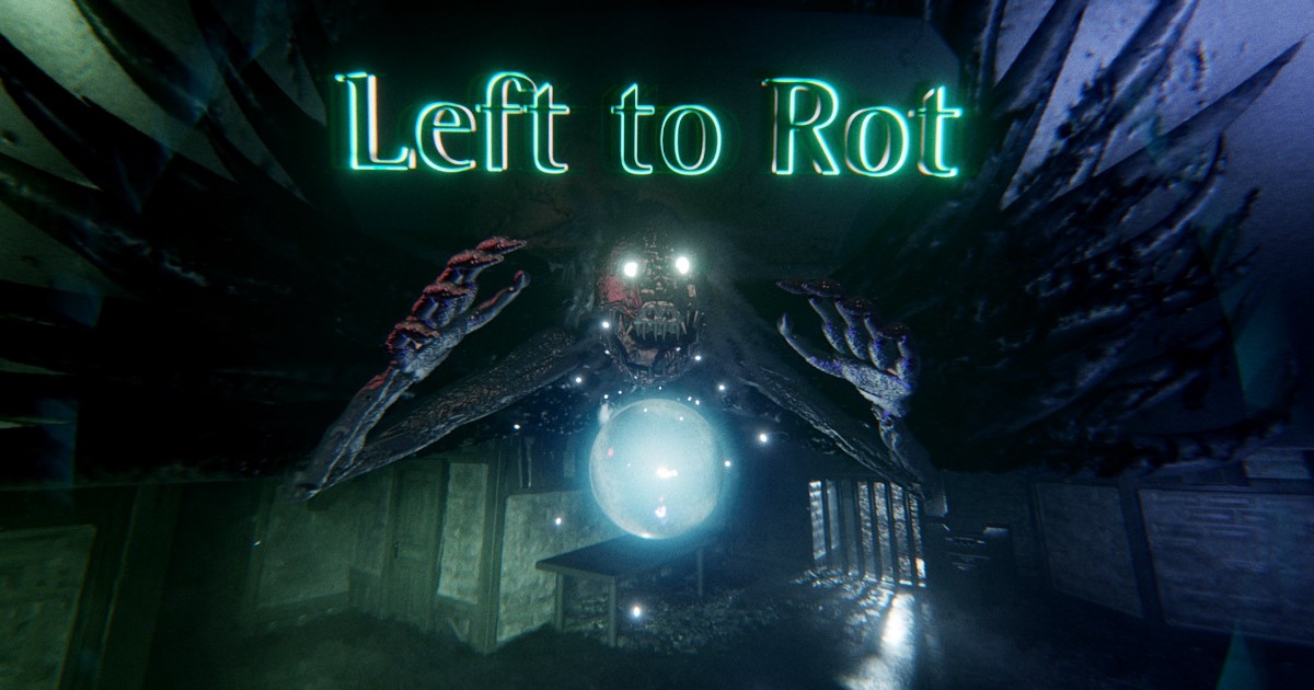 Left to Rot [HORROR] | Indreams - Dreams™ companion website