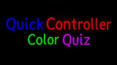 Quick Controller Color Quiz