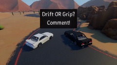 Drift OR Grip?