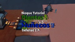 Bloque Tutorial - Defensa 2