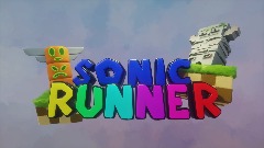*<clue>[NEW]*</clue> <term>Sonic RUNNER!