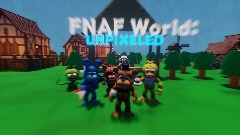 FNAF World: UNPIXELED DEMO