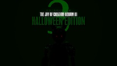 The Joy of Creation Reborn III: Halloween Edition (UNRELEASED)
