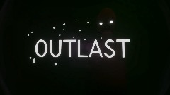 OUTLAST Chris Walker trailer